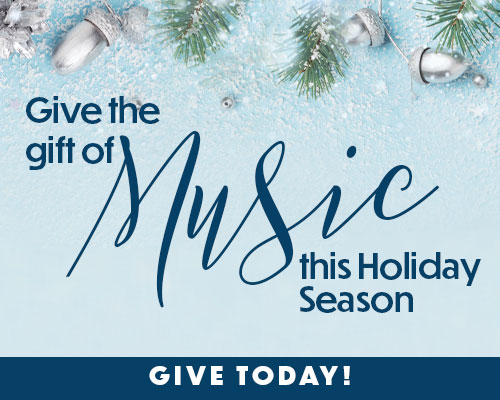 Give the gift of music this holiday season- give today